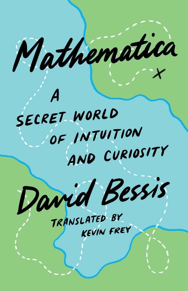 Mathematica: A Secret World of Intuition and Curiosity cover